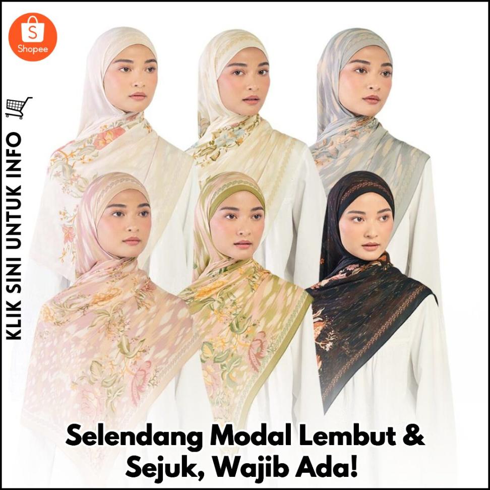 Selendang Modal Lembut & Mewah Dari Naelofar!