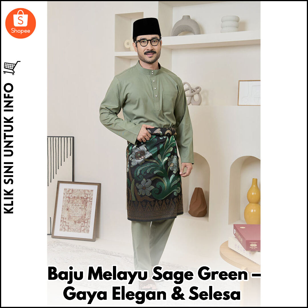 Baju Melayu Sage Green – Gaya Elegan & Selesa
