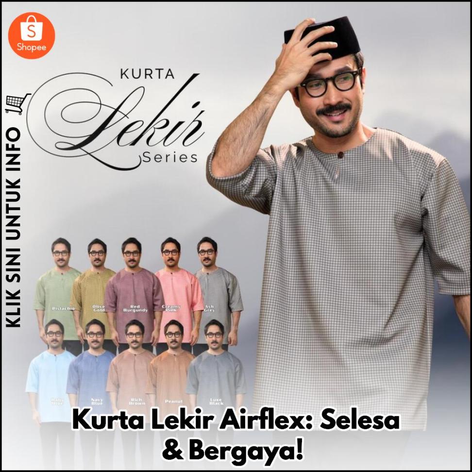 Kurta Lekir Airflex: Selesa & Bergaya!