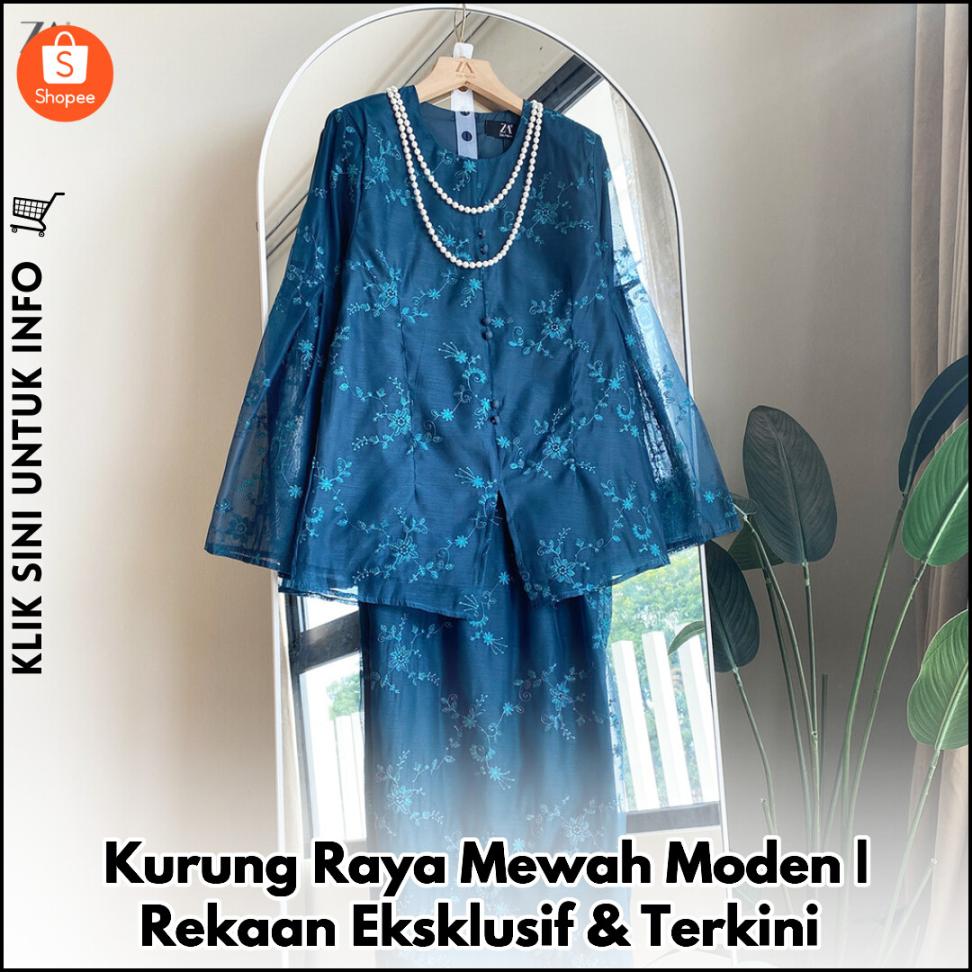 Kurung Raya Mewah Moden | Rekaan Eksklusif & Terkini
