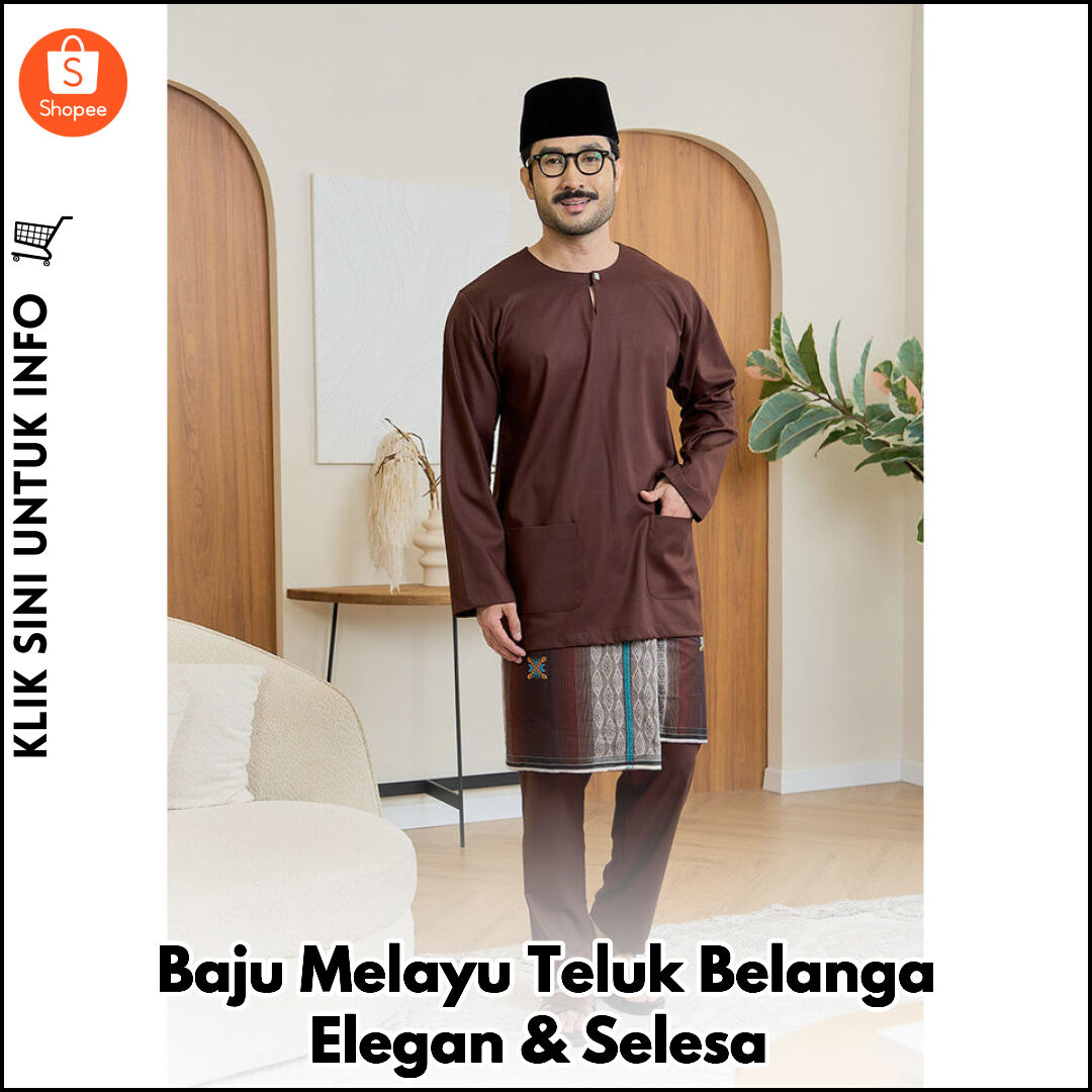 Baju Melayu Teluk Belanga Elegan & Selesa