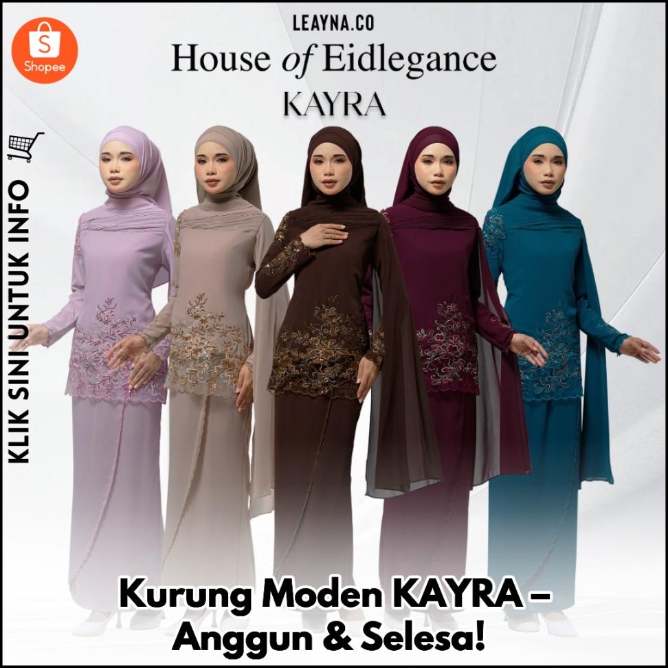 Kurung Moden KAYRA – Anggun & Selesa!