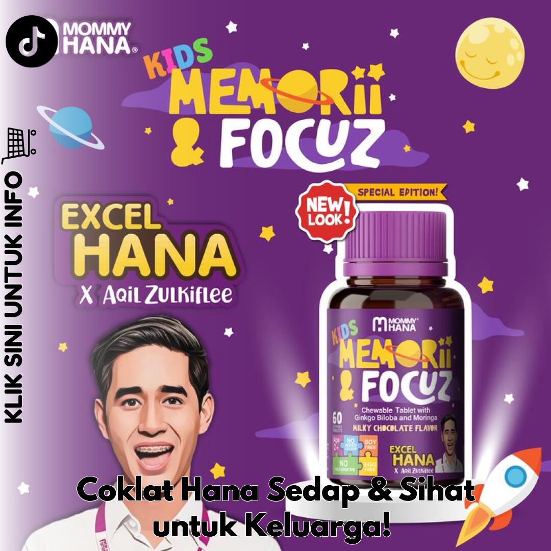 Coklat Hana Sedap & Sihat untuk Keluarga!