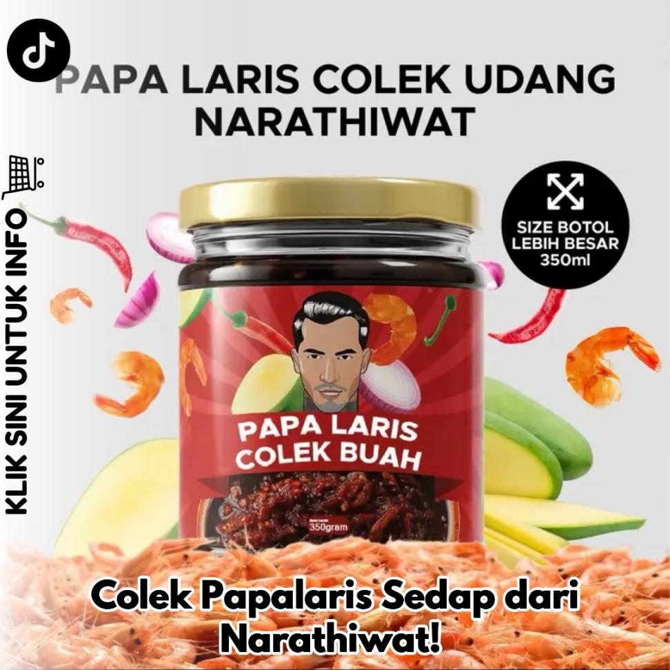 Colek Papalaris Sedap dari Narathiwat!
