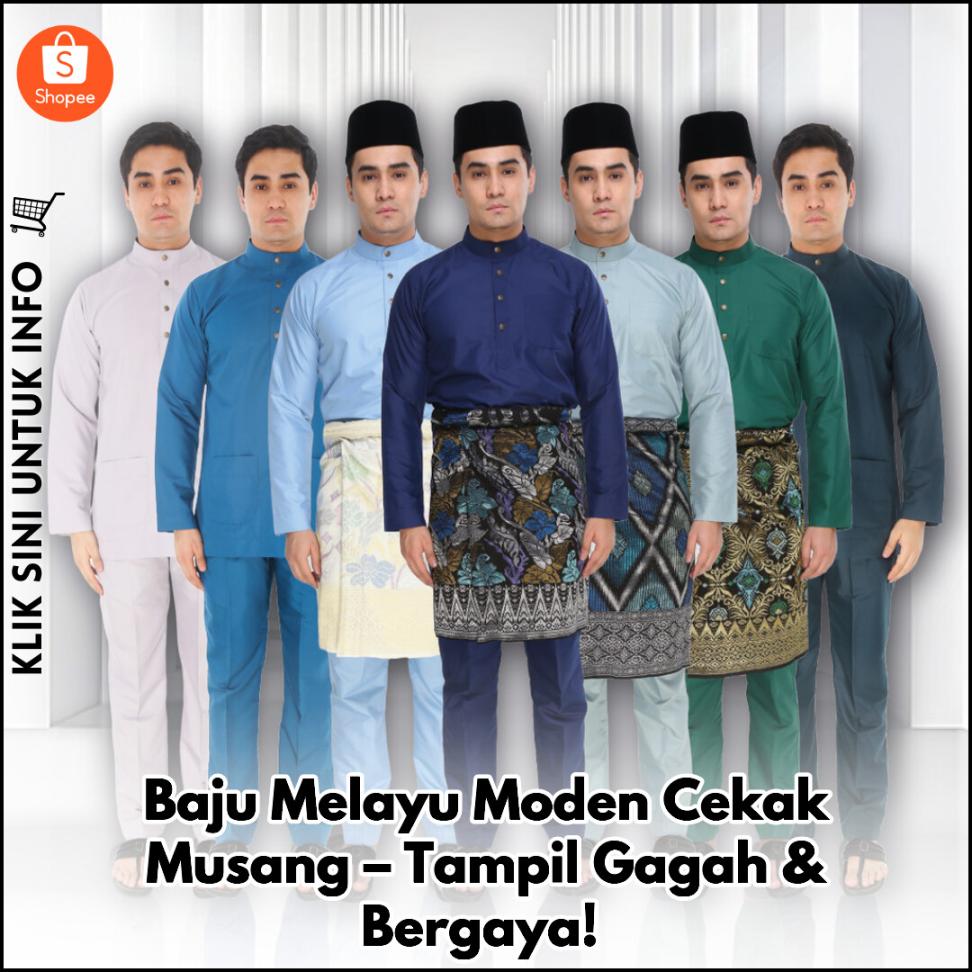 Baju Melayu Moden Cekak Musang – Tampil Gagah & Bergaya!