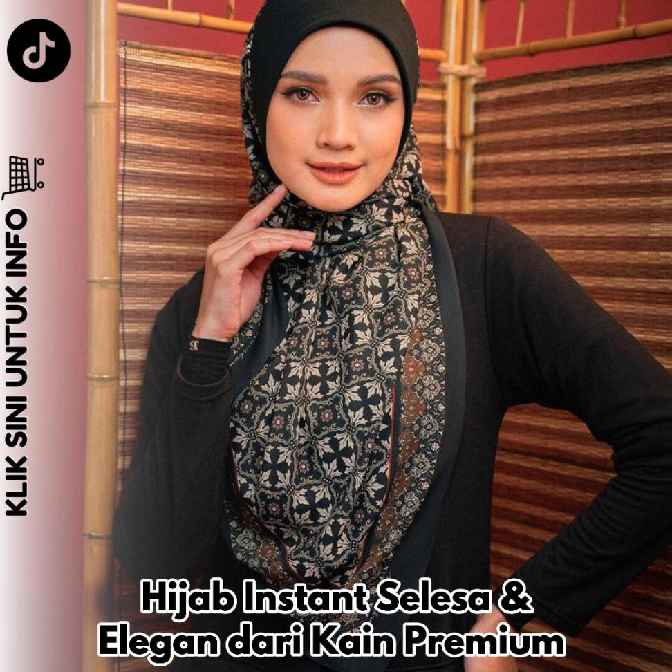 Hijab Instant Selesa & Elegan dari Kain Premium