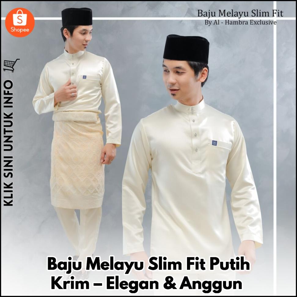 Baju Melayu Slim Fit Putih Krim – Elegan & Anggun