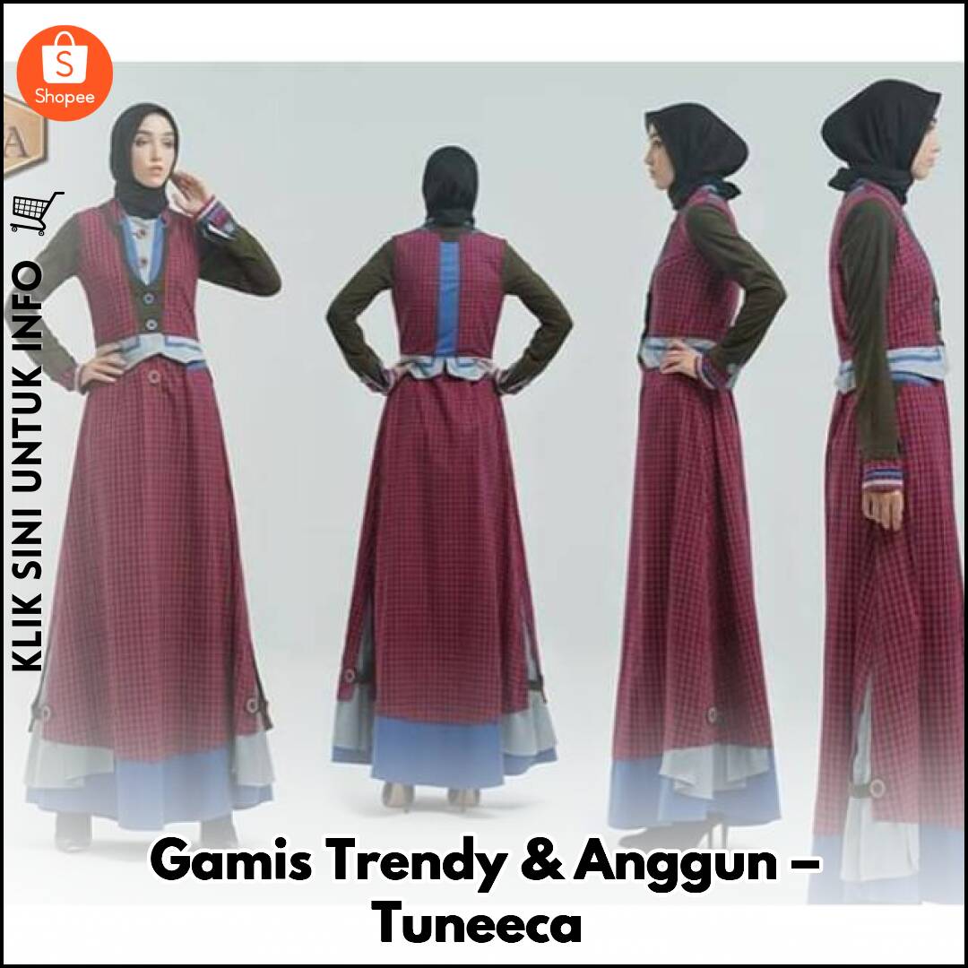 Gamis Trendy & Anggun – Tuneeca