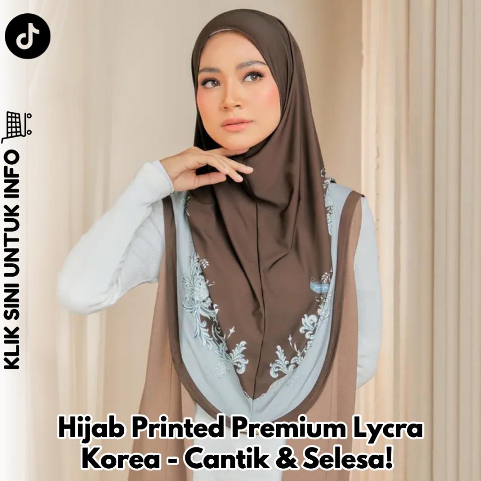 Hijab Printed Premium Lycra Korea - Cantik & Selesa!