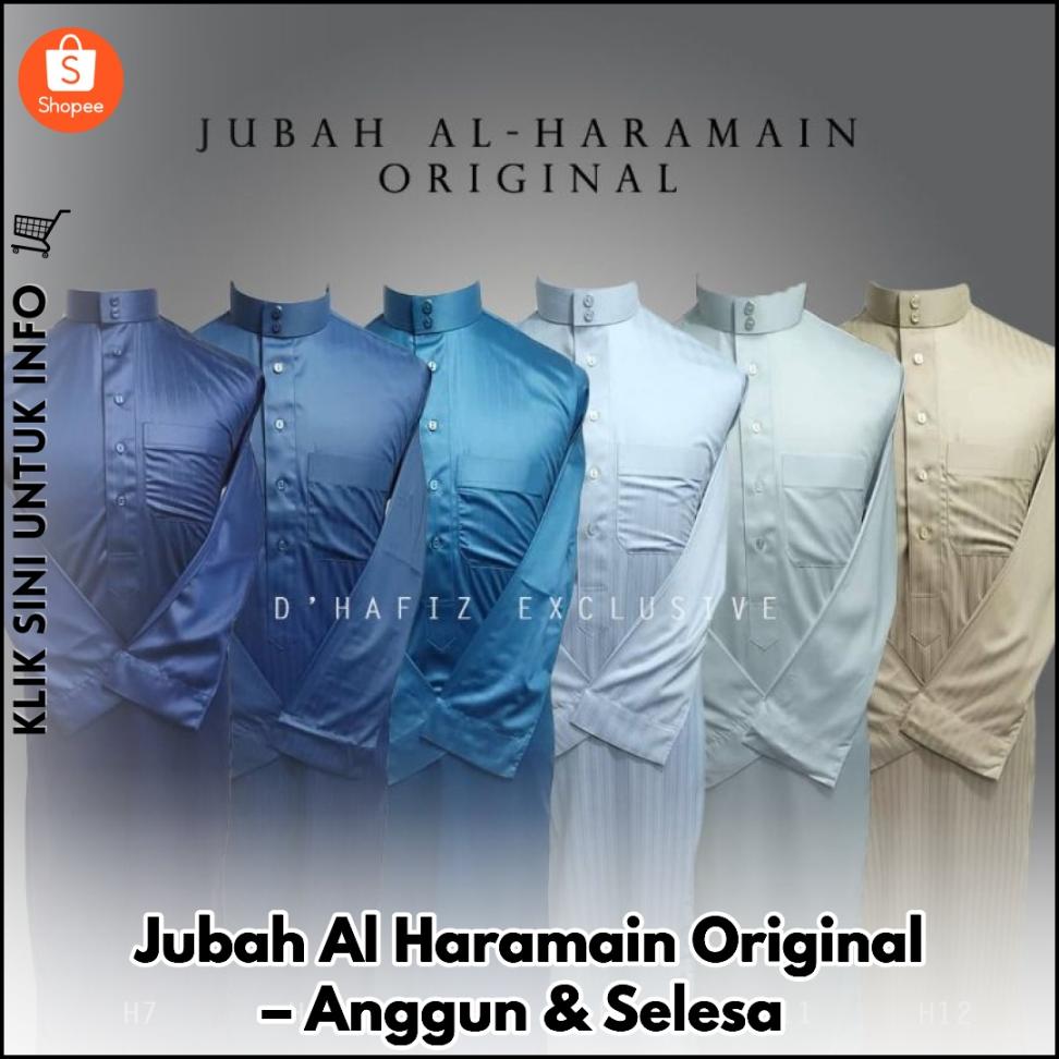 Jubah Al Haramain Original – Anggun & Selesa