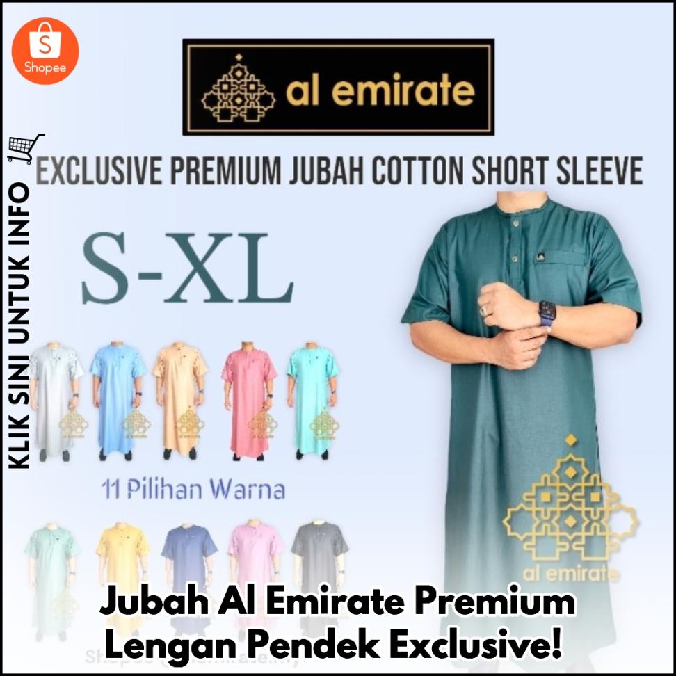 Jubah Al Emirate Premium Lengan Pendek Exclusive!