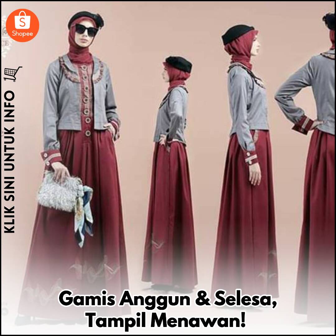 Gamis Anggun & Selesa, Tampil Menawan!