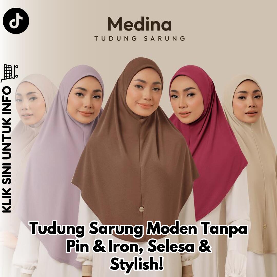 Tudung Sarung Moden Tanpa Pin & Iron, Selesa & Stylish!