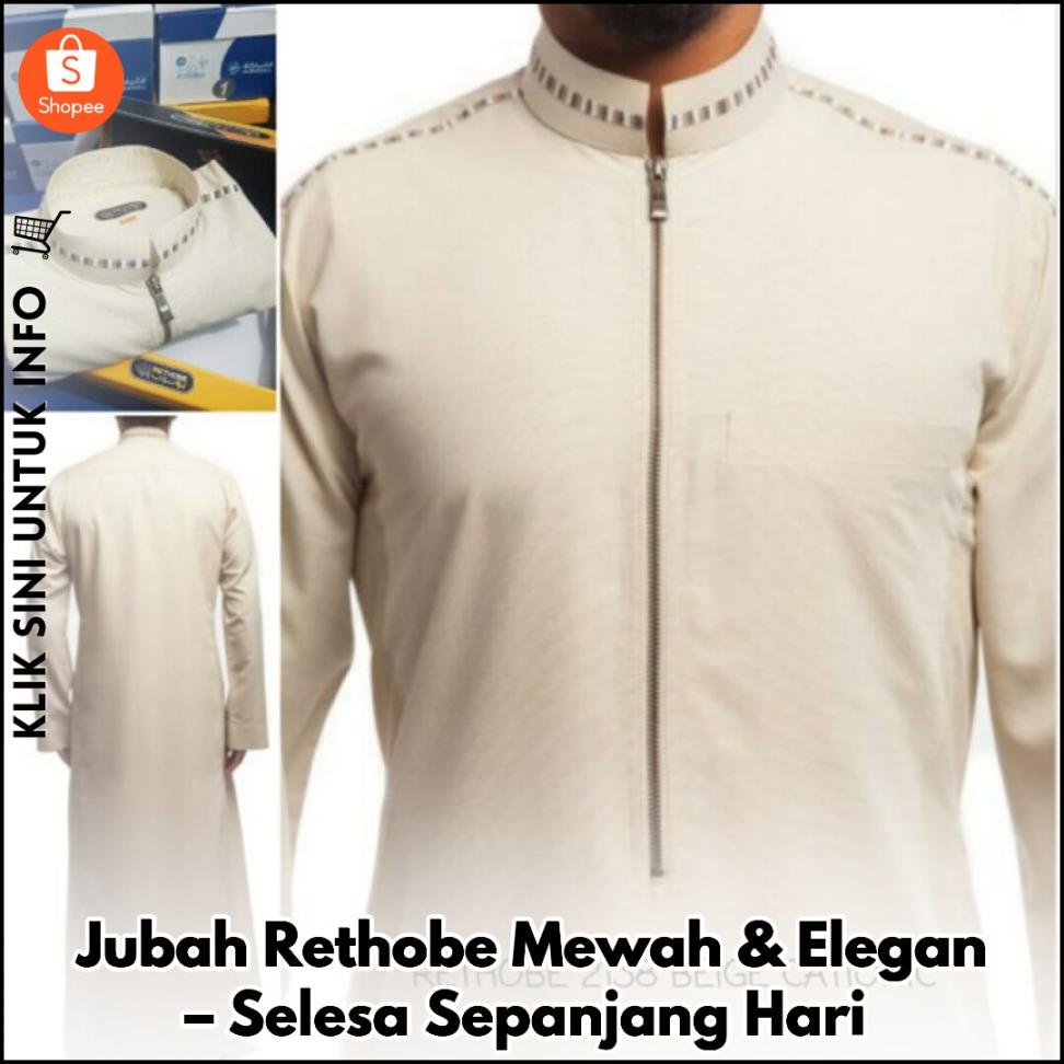 Jubah Rethobe Mewah & Elegan – Selesa Sepanjang Hari