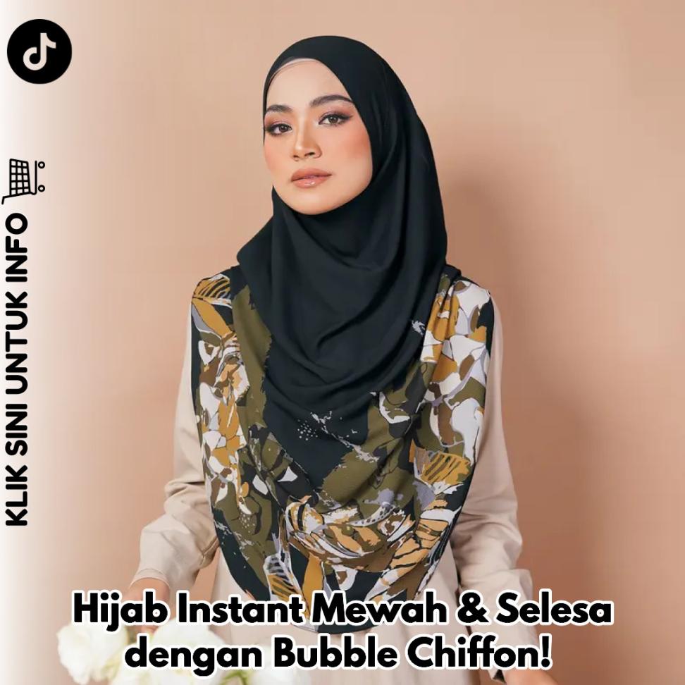 Hijab Instant Mewah & Selesa dengan Bubble Chiffon!