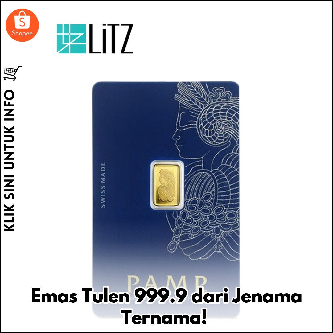 Emas Tulen 999.9 dari Jenama Ternama!