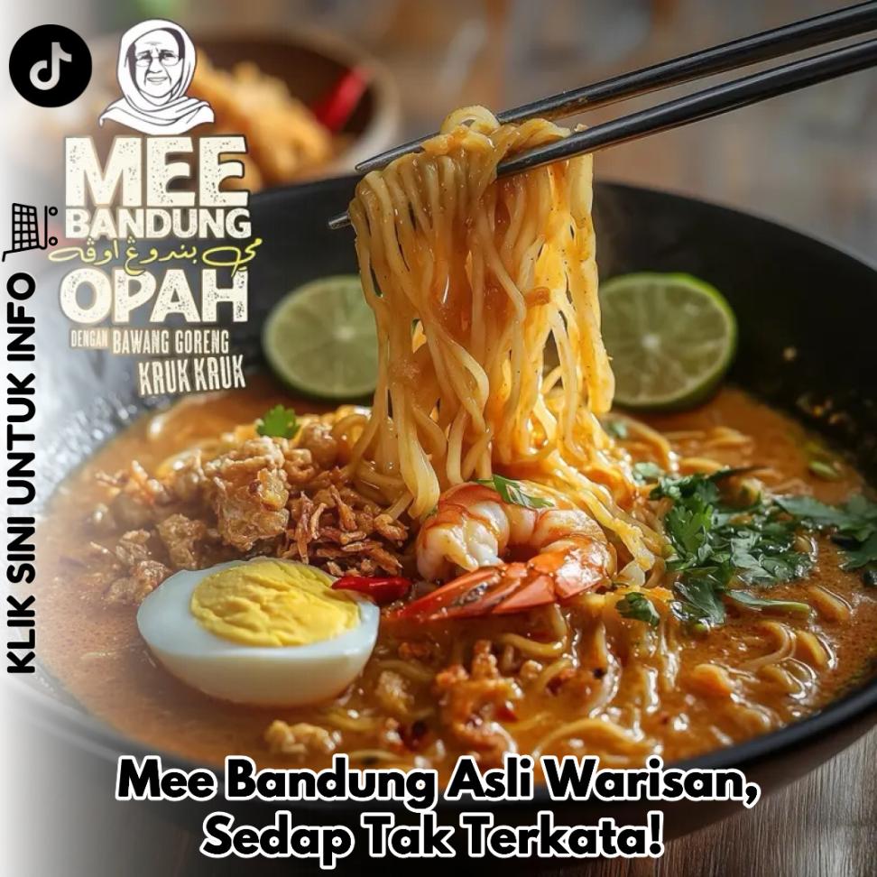 Mee Bandung Asli Warisan, Sedap Tak Terkata!