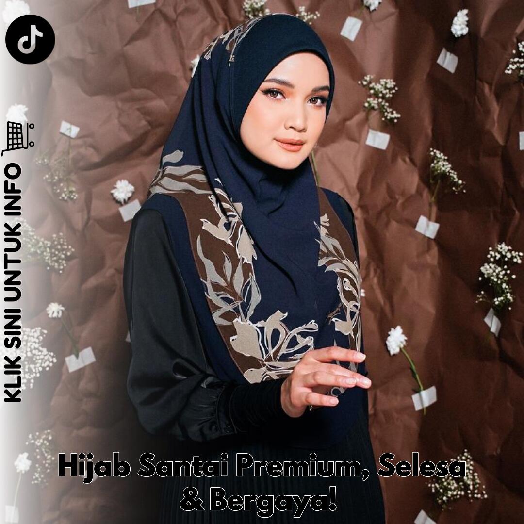 Hijab Santai Premium, Selesa & Bergaya!