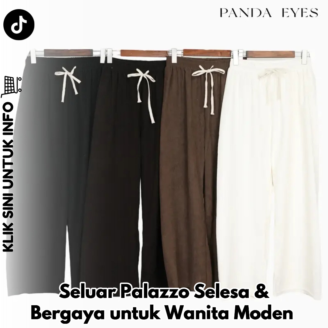 Seluar Palazzo Selesa & Bergaya untuk Wanita Moden