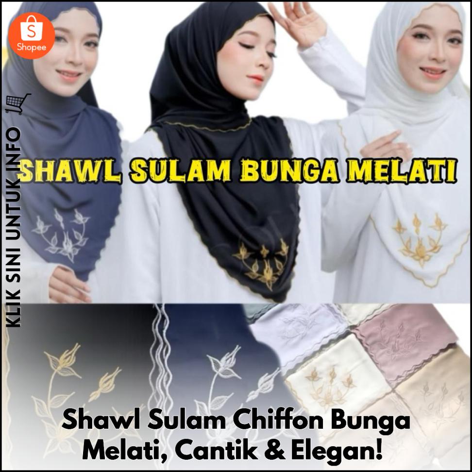 Shawl Sulam Chiffon Bunga Melati, Cantik & Elegan!