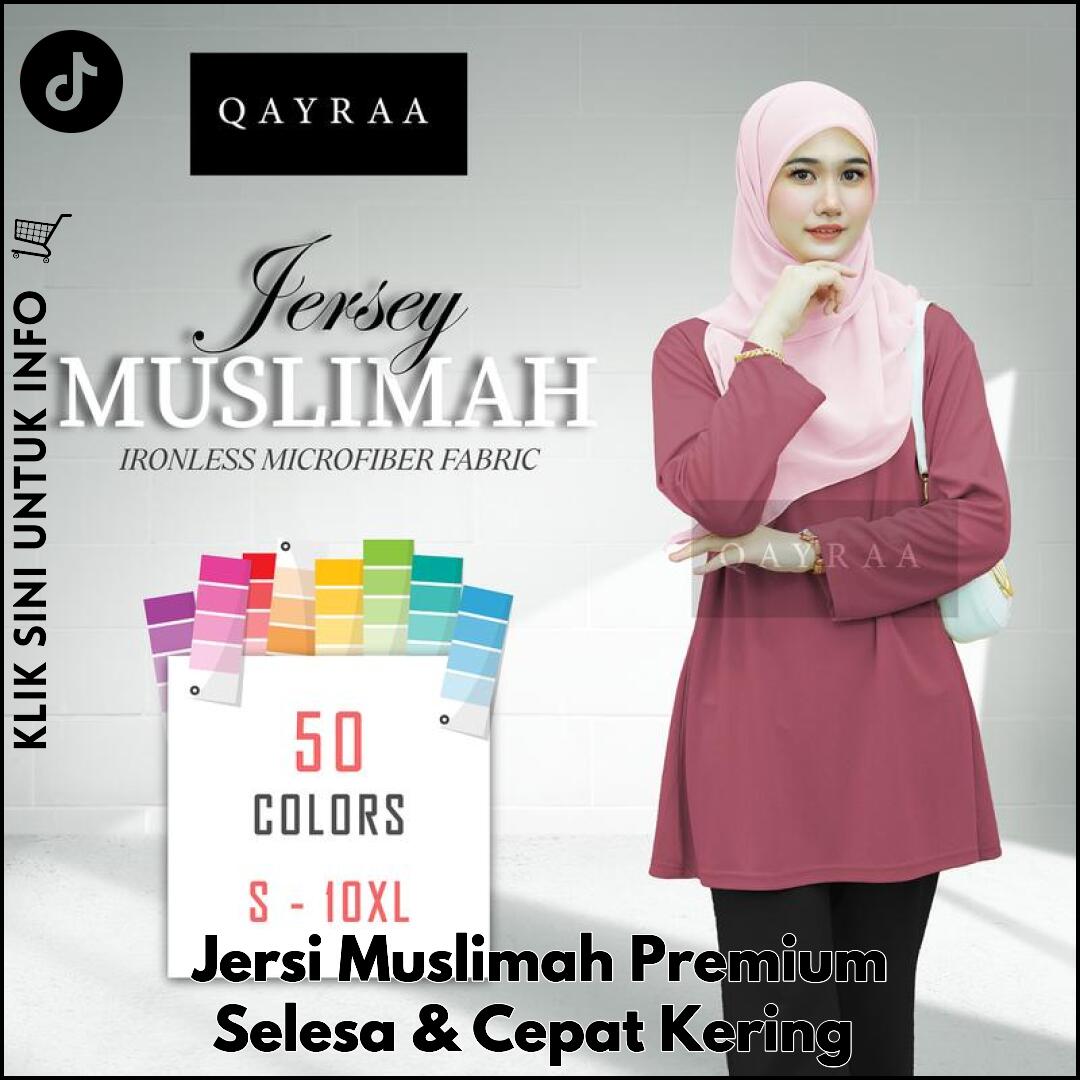 Jersi Muslimah Premium Selesa & Cepat Kering