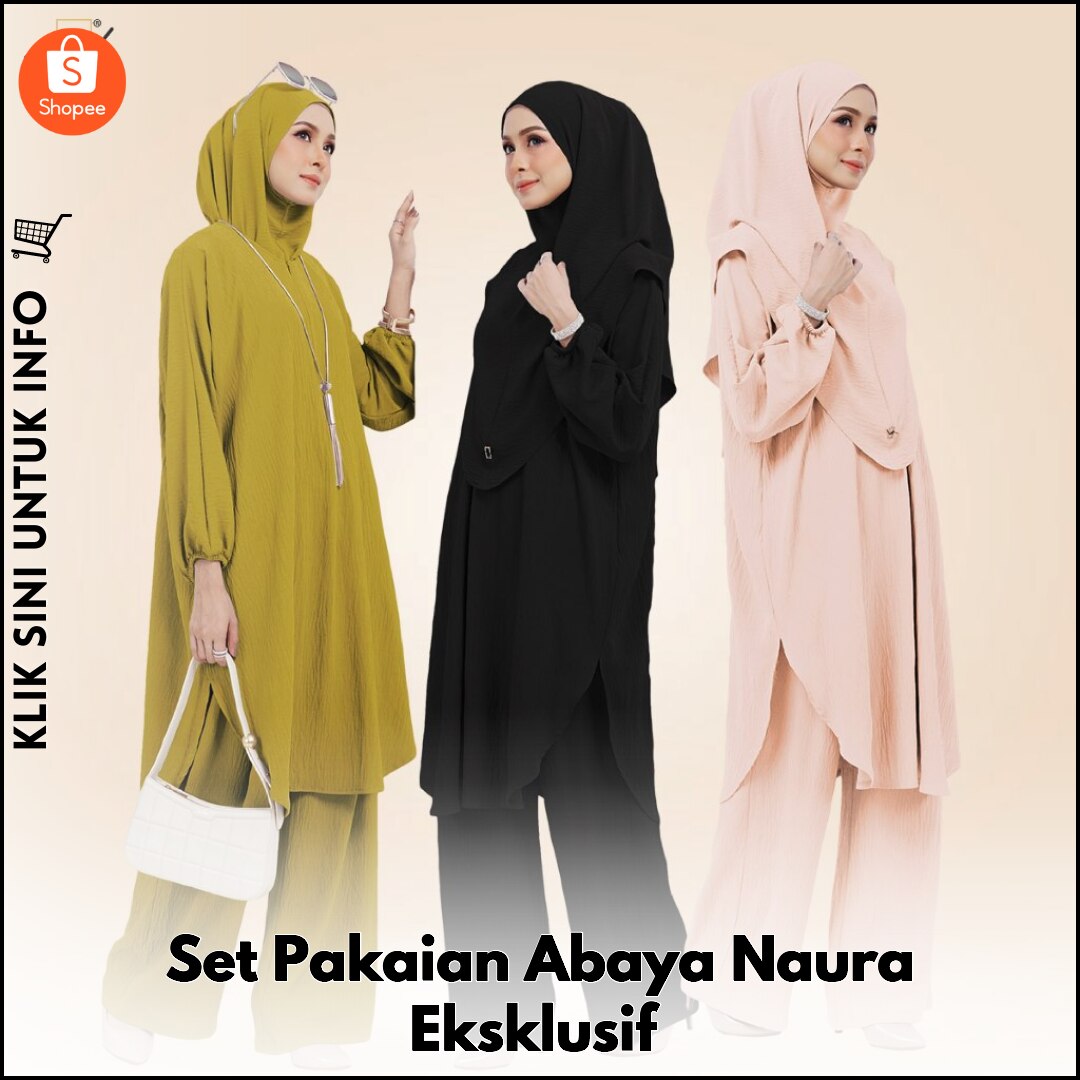 Set Pakaian Abaya Naura Eksklusif