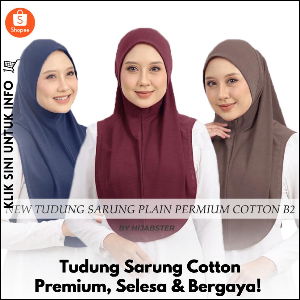 Tudung Sarung Cotton Premium, Selesa & Bergaya!