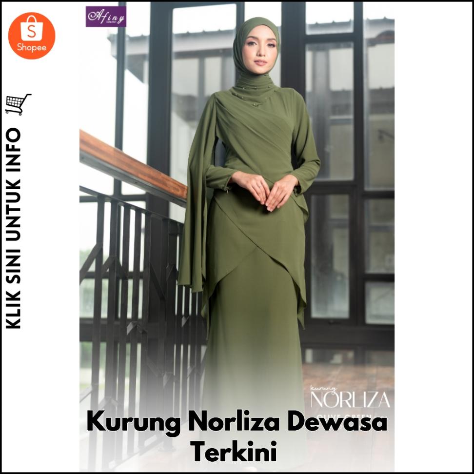 Kurung Norliza Dewasa Terkini