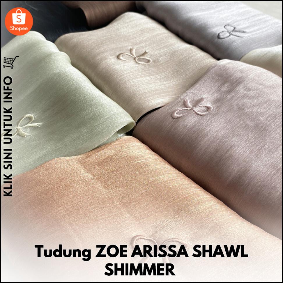 Tudung ZOE ARISSA SHAWL SHIMMER