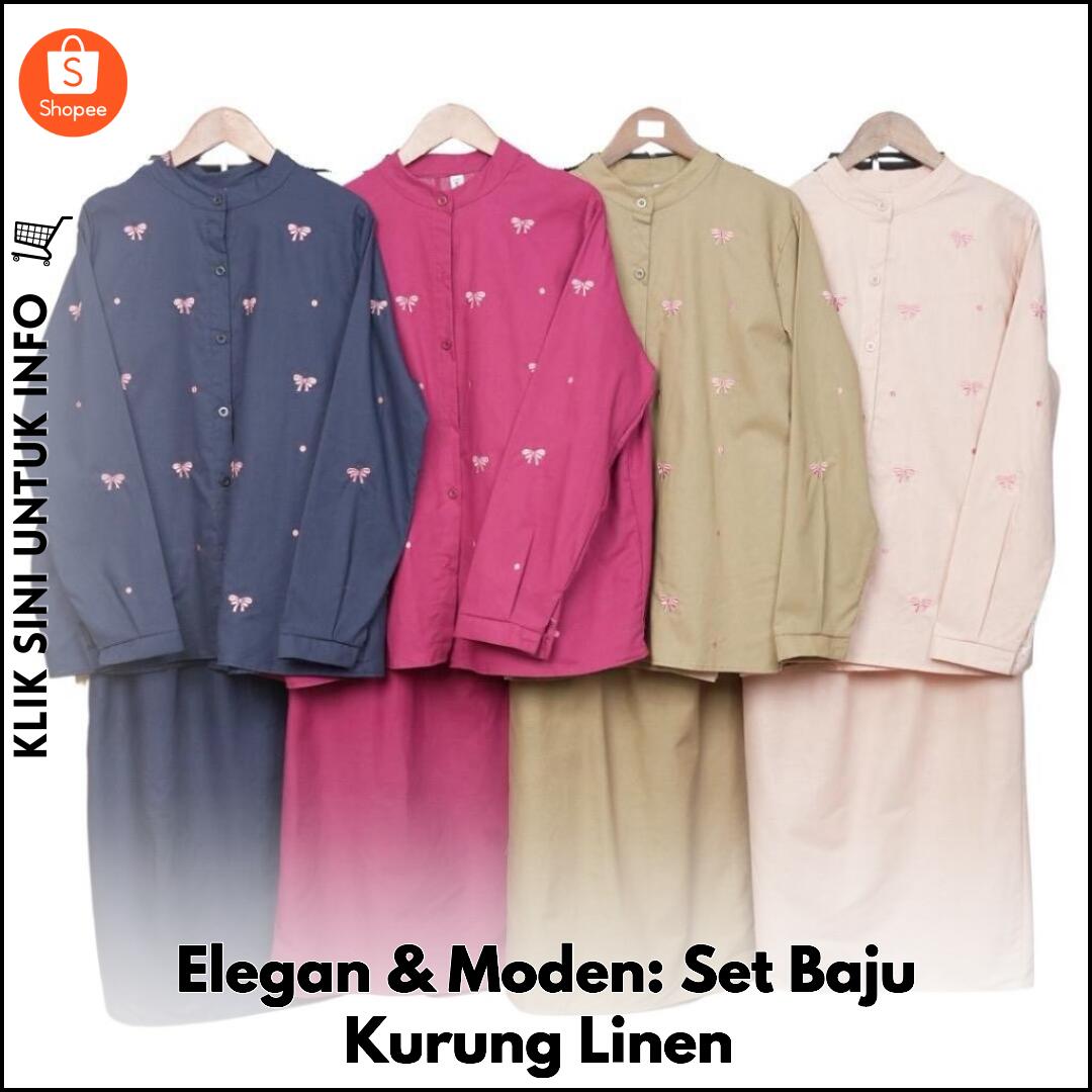 Elegan & Moden: Set Baju Kurung Linen