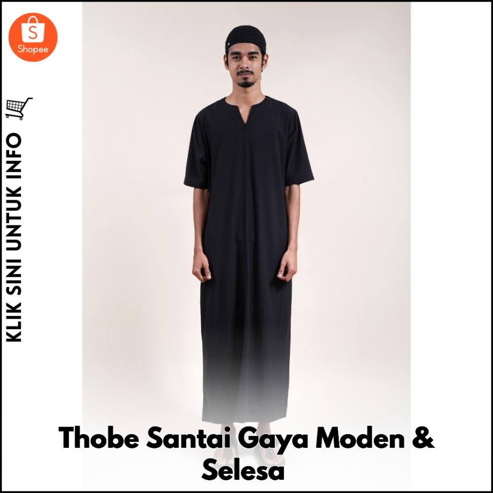 Thobe Santai Gaya Moden & Selesa