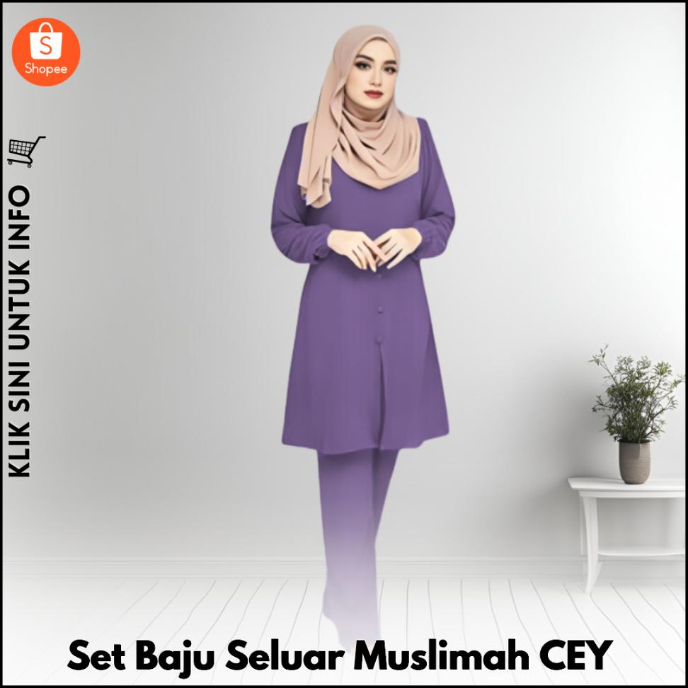 Set Baju Seluar Muslimah CEY