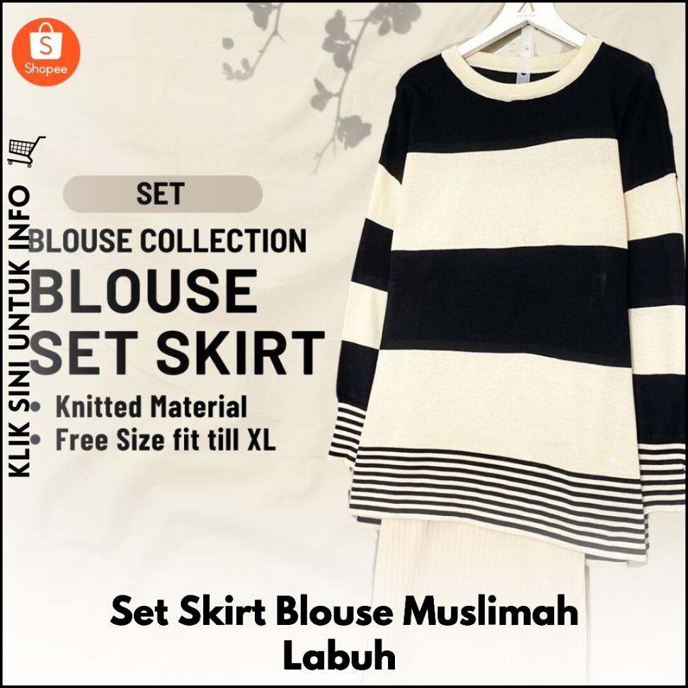 Set Skirt Blouse Muslimah Labuh