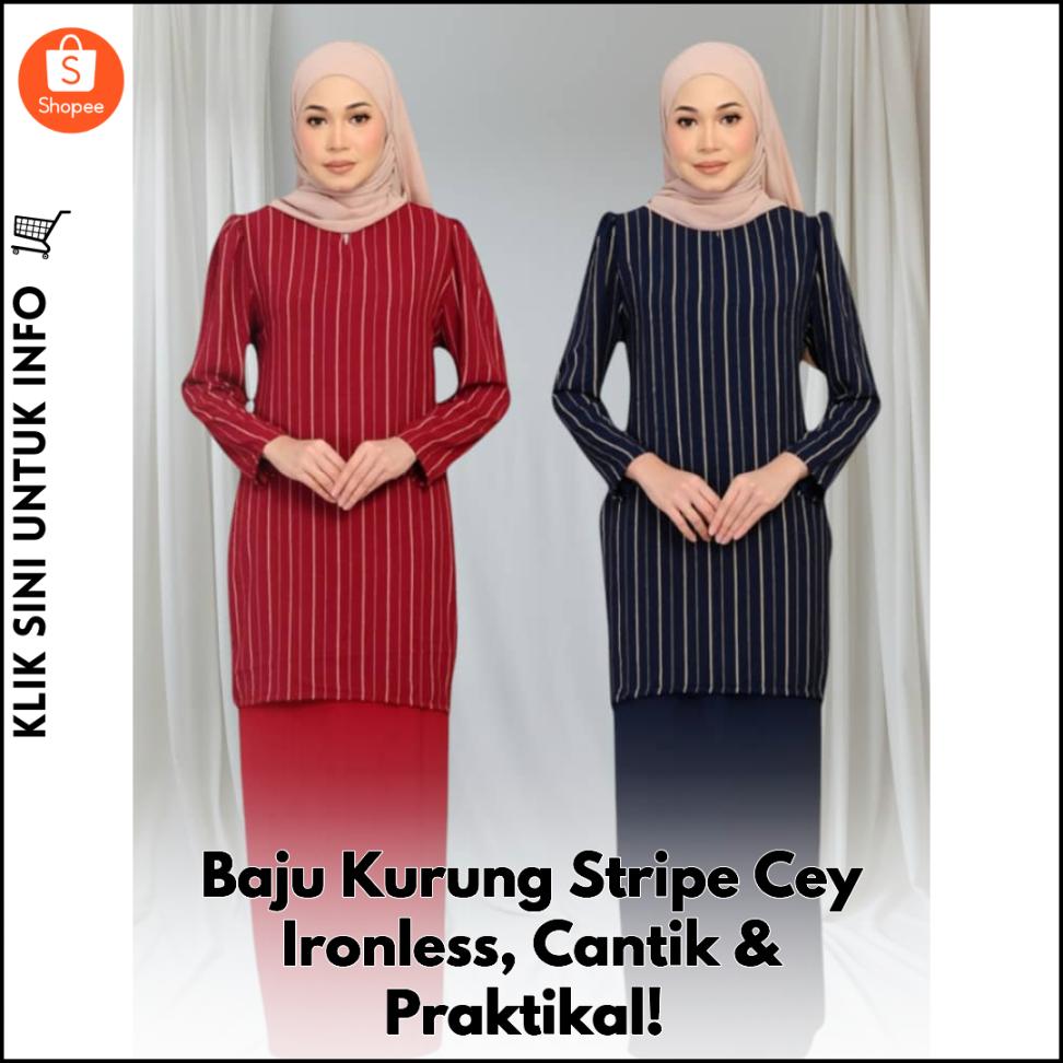 Baju Kurung Stripe Cey Ironless, Cantik & Praktikal!