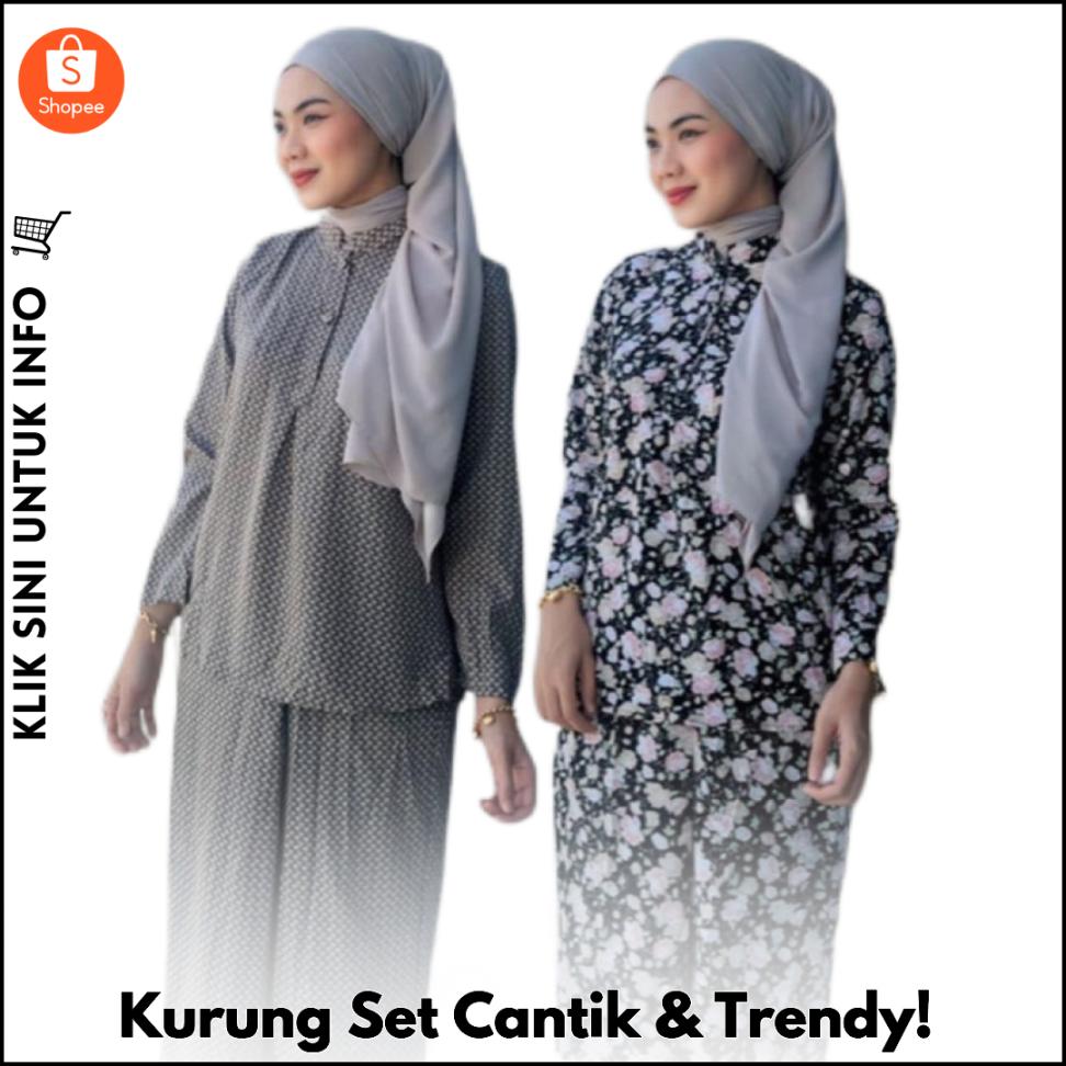 Kurung Set Cantik & Trendy!