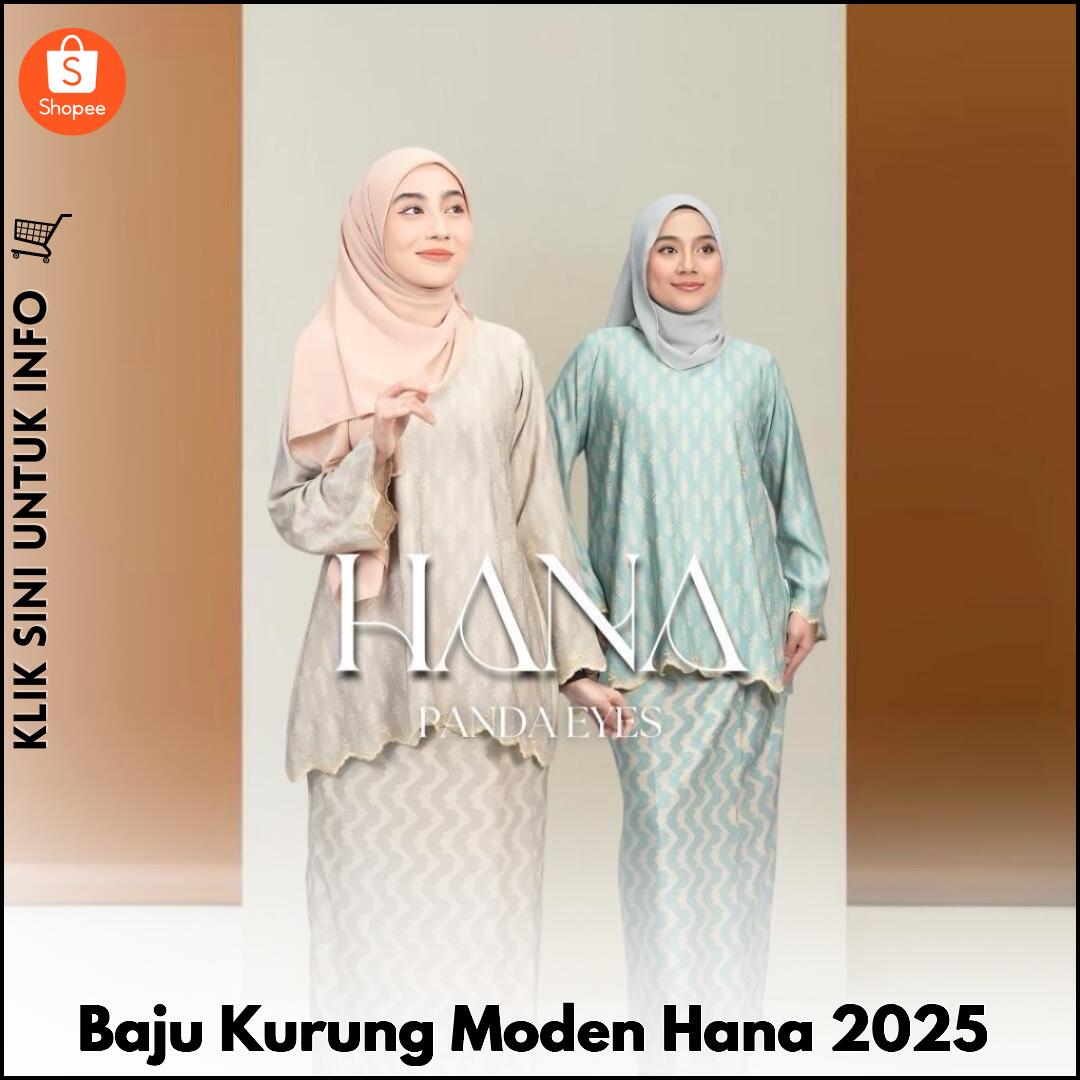 Baju Kurung Moden Hana 2025