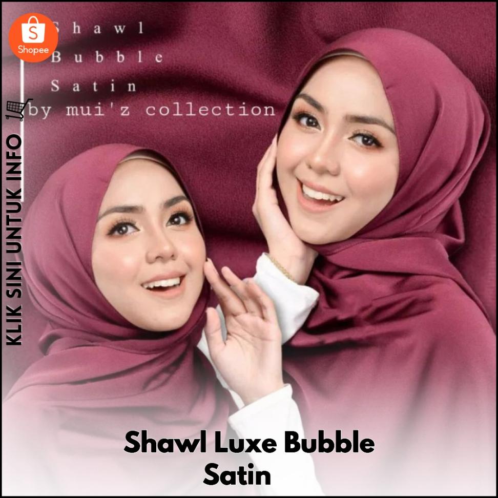 Shawl Luxe Bubble Satin??