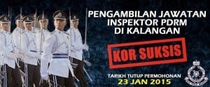 Pengambilan Jawatan Inspektor PDRM Dikalangan Kor Suksis - 23 Januari 2015