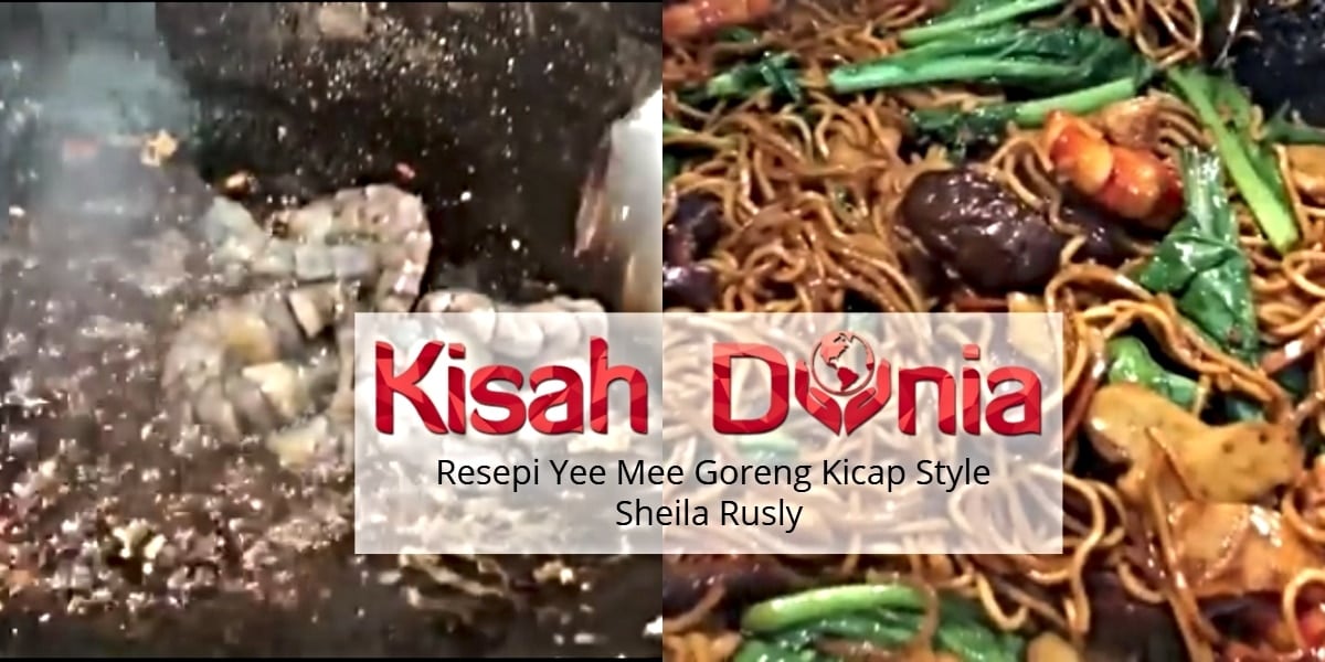 [VIDEO]”Fuhhh..Merecik! Resepi Yee Mee Goreng Kicap Style Sheila Rusly