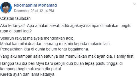 Dimuliakan Di Bumi? Lelaki Ini Buka Cerita Pasal Arwah Adib Yang Ramai Tak Tahu