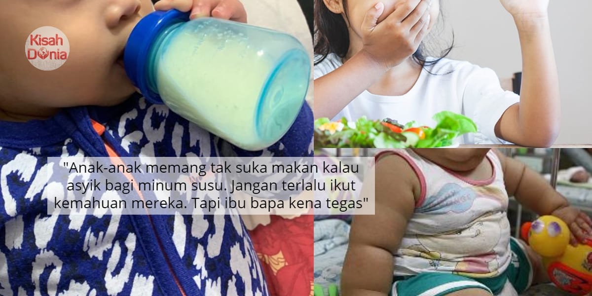 Kerap Minum Susu Sampai Obesiti , Mak Ayah Perlu Didik Anak Ambil Makanan Sihat