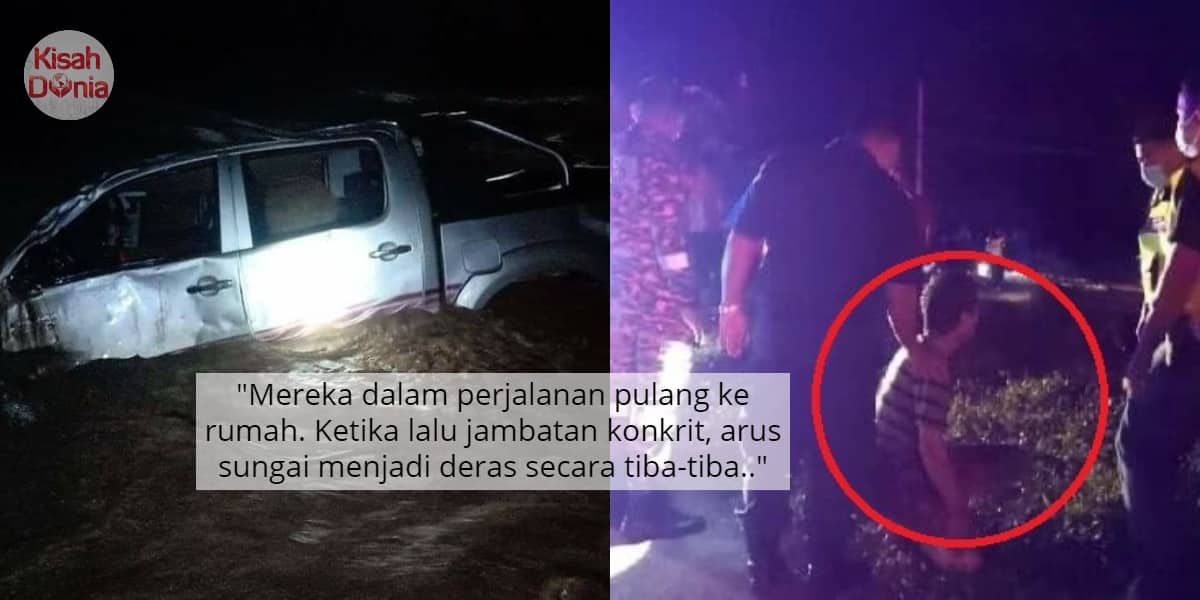 Air Sungai Naik Mendadak, Bapa Gagal Selamatkan Dua Beradik Hanyut Dalam Kereta
