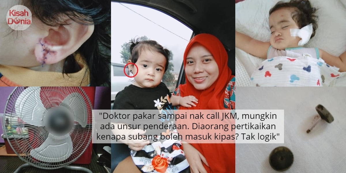 Subang Anak Sangkut Kipas, Rentap & Telinga Koyak-"Ibu Nangis Ke Bilik Operate" 5