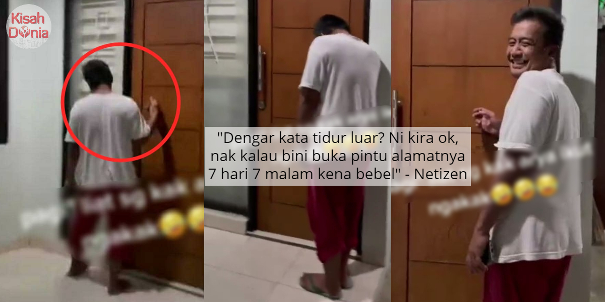 [VIDEO] Lepak Sampai Tak Reti Balik Rumah, Suami Merayu Isteri Buka Lock Pintu 6