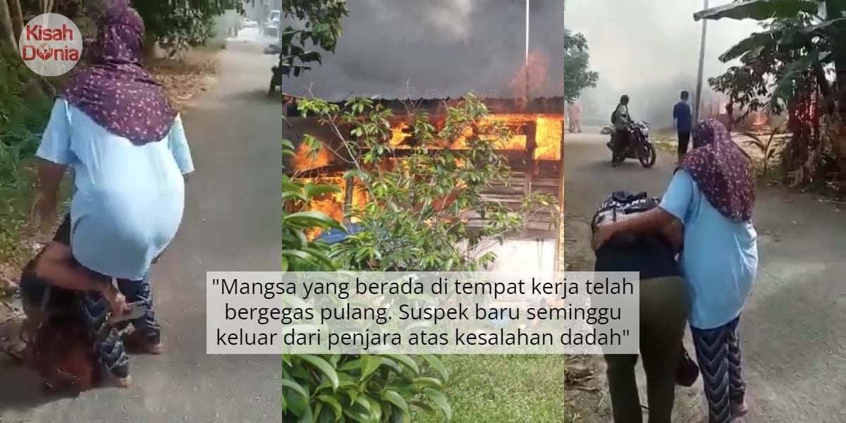 [VIDEO] Terduduk Menangis, Rumah Dijilat Api Angkara Anak Tak Dapat Duit Mak 5
