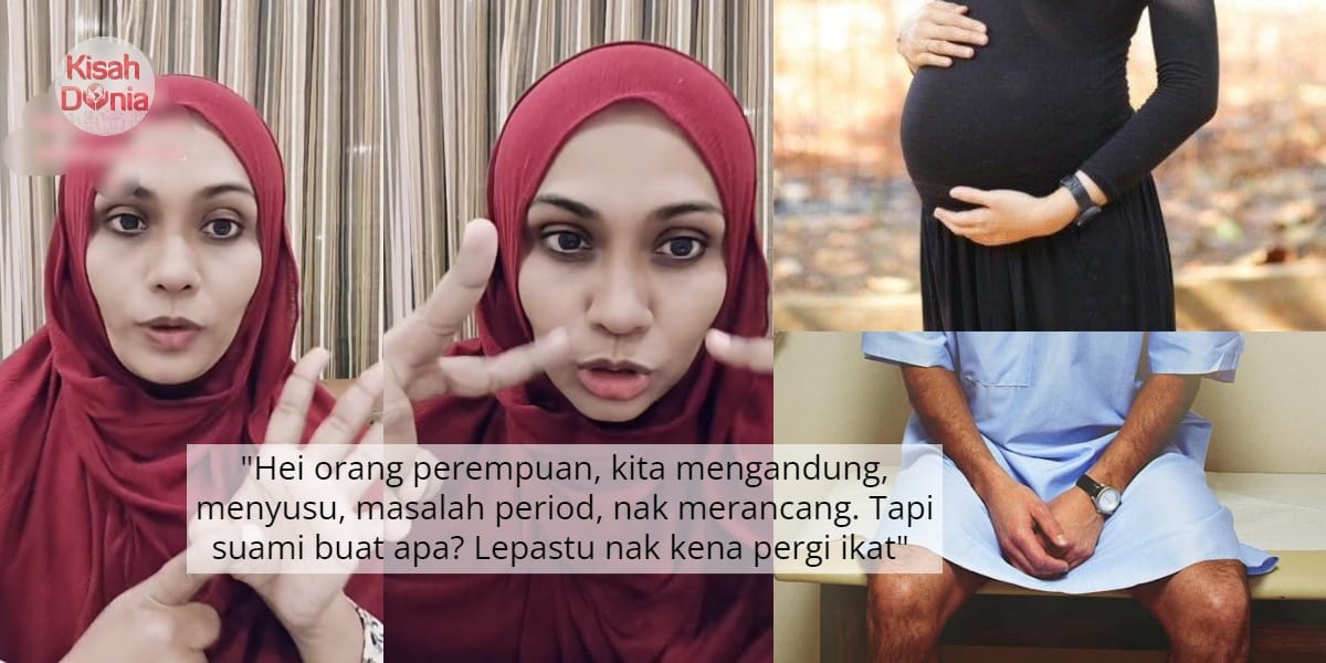 Asyik Isteri Kena Rancang Kehamilan, Doktor Saran Suami Pun Pergi Potong Tube 6