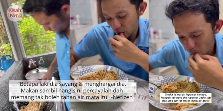 Lama Tak Masak Asbab Kurang Sihat, Suami Menangis Dapat Makan Air Tangan Isteri