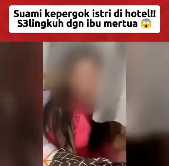 [VIDEO] Isteri Tangkap Basah Suami & Ibu Mentua Di Bilik Hotel..”Astaga Mama”