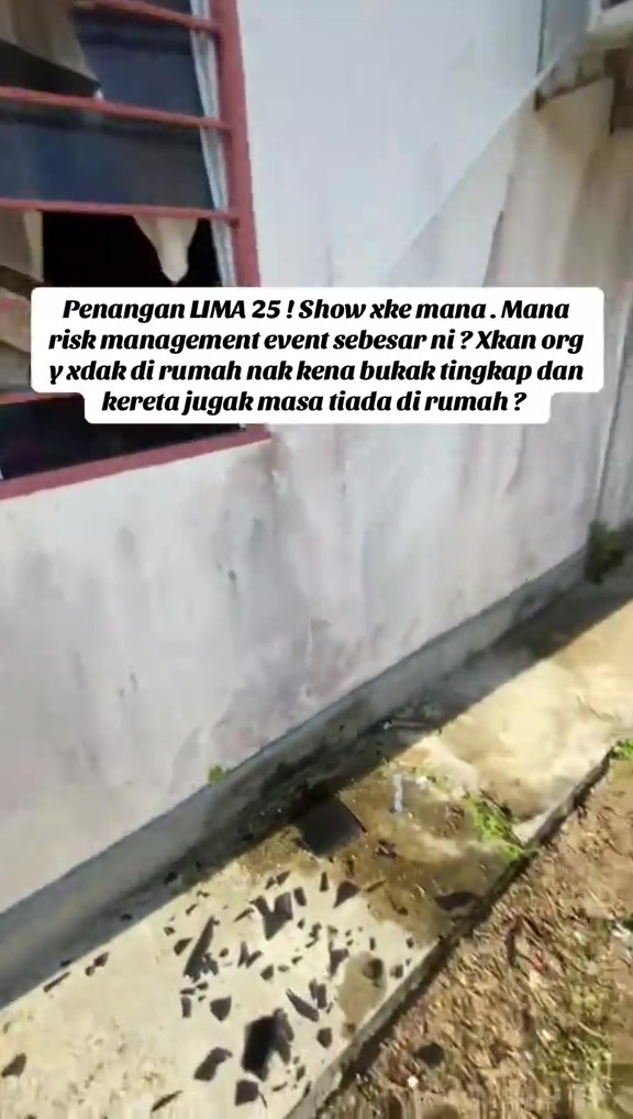 Penangan Gimik LIMA’25, Cermin Rumah Penduduk Pecah “Mana Risk Management?”