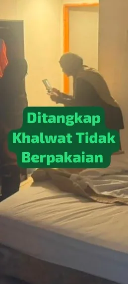 Wanita Tak Berbaju & Lelaki Dicekup Di Hotel, Hanya Kawan, Tiada ‘Acara Nakal’